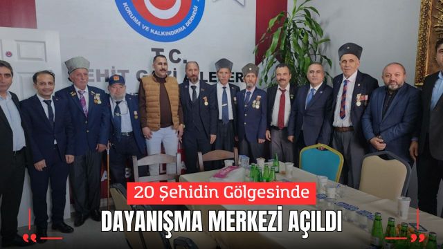 20 ŞEHİDİN GÖLGESİNDE DAYANIŞMA MERKEZİ AÇILDI
