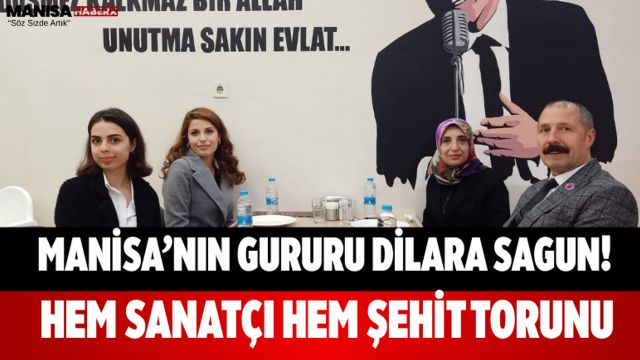 Manisa’nın Gururu Dilara Sagun! Hem Sanatçı Hem Şehit Torunu