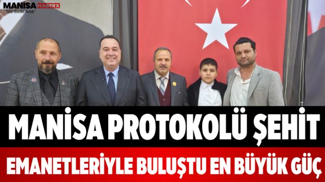 Manisa Protokolü Şehit Emanetleriyle Buluştu En Büyük Güç