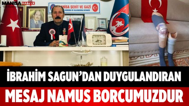 İbrahim Sagun’dan Duygulandıran Mesaj Namus Borcumuzdur