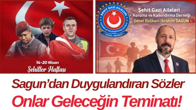 Sagun’dan Duygulandıran Sözler Onlar Geleceğin Teminatı!