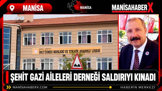 Şehit Gazi Aileleri Derneği Saldırıyı Kınadı